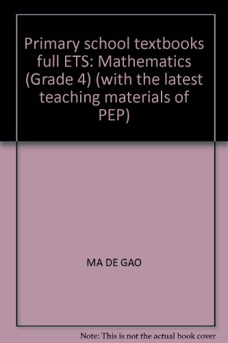9787563430833: Primary school textbooks full ETS: Mathematics (Grade 4) (with the latest teaching materials of PEP)