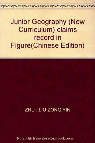 Stock image for Junior Geography (New Curriculum) claims record in Figure(Chinese Edition) for sale by liu xing