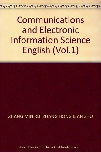 Stock image for Communications and Electronic Information Science English (Vol.1)(Chinese Edition) for sale by liu xing