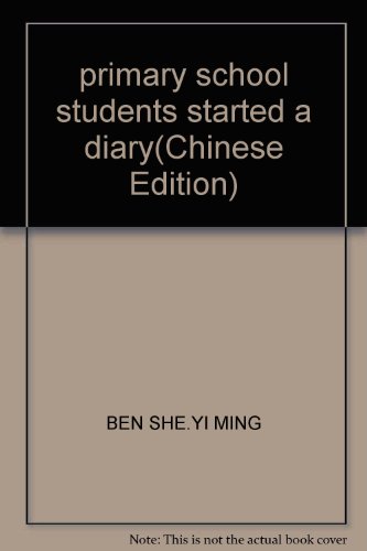 Imagen de archivo de primary school students started a diary(Chinese Edition) a la venta por liu xing