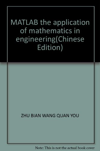Imagen de archivo de MATLAB the application of mathematics in engineering(Chinese Edition) a la venta por liu xing