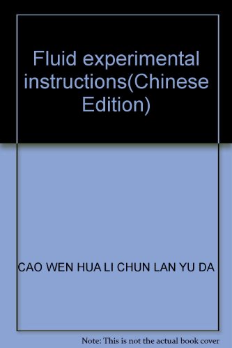 Stock image for Fluid experimental instructions(Chinese Edition) for sale by liu xing