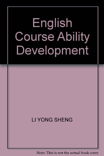 Stock image for English Course Ability Development(Chinese Edition) for sale by liu xing