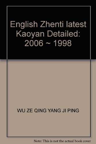 Imagen de archivo de English Zhenti latest Kaoyan Detailed: 2006 ~ 1998(Chinese Edition) a la venta por liu xing