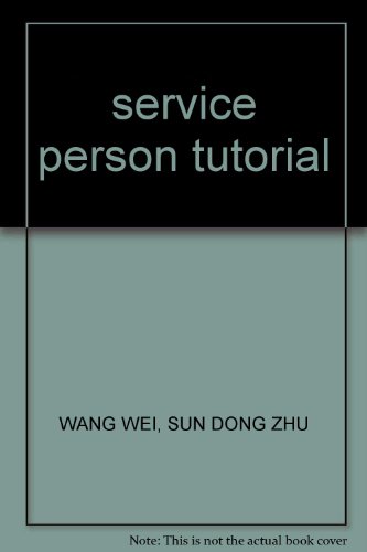 Imagen de archivo de service person tutorial(Chinese Edition) a la venta por liu xing