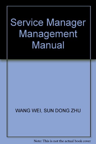 Imagen de archivo de Service Manager Management Manual(Chinese Edition) a la venta por liu xing