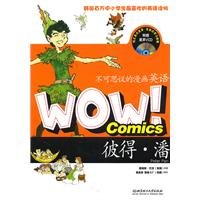 Imagen de archivo de WOW! Incredible comic English: Peter Pan (with CD 1)(Chinese Edition) a la venta por liu xing