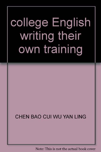 Imagen de archivo de college English writing their own training(Chinese Edition) a la venta por liu xing