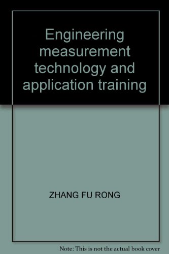 Stock image for Engineering measurement technology and application training(Chinese Edition) for sale by liu xing