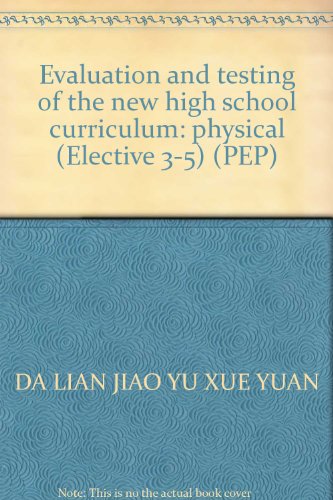 9787565202490: Evaluation and testing of the new high school curriculum: physical (Elective 3-3) (PEP)(Chinese Edition)