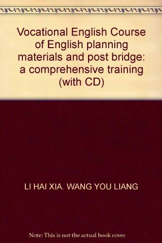 9787565402586: Vocational English Course of English planning materials and post bridge: a comprehensive training (with CD)