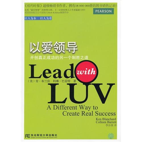 Imagen de archivo de Lead with LUV: A Different Way to Create Real Success(Chinese Edition) a la venta por liu xing