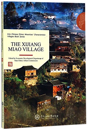 Stock image for The Xijiang Miao Village for sale by ThriftBooks-Atlanta