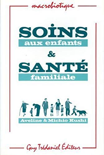 Imagen de archivo de Soins aux enfants & sant familiale a la venta por Gallix