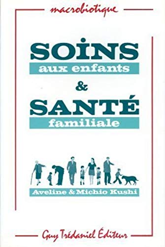 Stock image for Soins aux enfants & sant familiale for sale by Gallix