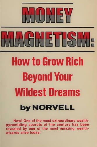 9787674919630: Money Magnetism: How to Grow Rich Beyond Your Wildest Dreams