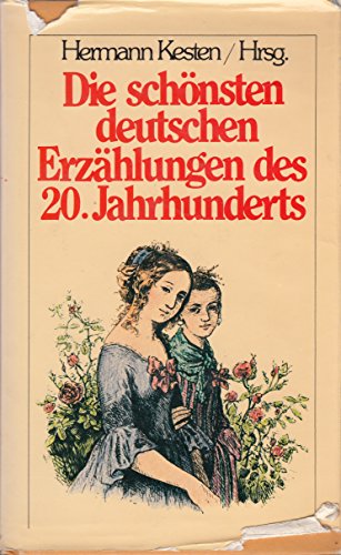 Beispielbild fr Die schnsten deutschen Erzhlungen des 20. Jahrhunderts. Eine Anthologie. zum Verkauf von biblion2