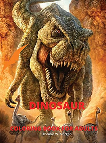 Beispielbild fr Dinosaur Coloring Book for Adults: Amazing coloring book with adorable dinosaurs for Adults A great gift for you or for your friend with dinosaur fact zum Verkauf von Buchpark