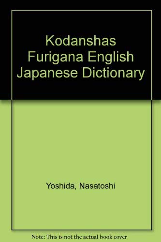 Stock image for Kodanshas Furigana English Japanese Dictionary for sale by SecondSale