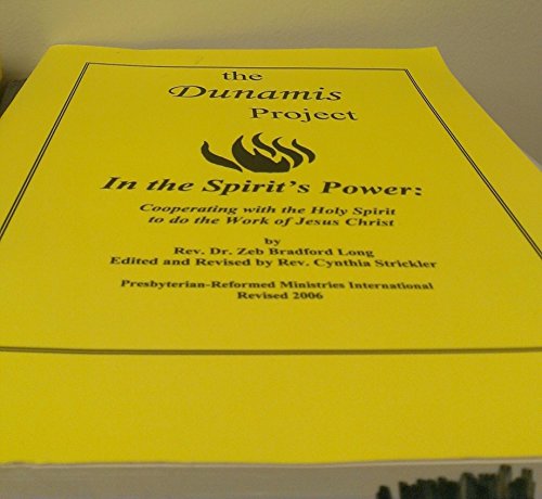 Stock image for The Dunamis Project: Listening Evangelism - Evangelism and Missions in the Power of the Holy Spirit for sale by Lot O'Books