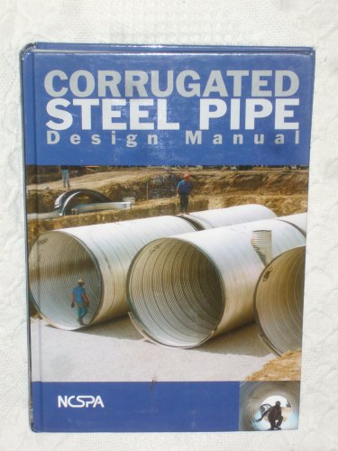 Stock image for Corrugated Steel Pipe Design Manual for sale by ThriftBooks-Dallas