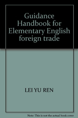 Beispielbild fr Guidance Handbook for Elementary English foreign trade zum Verkauf von Reuseabook