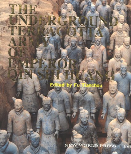 Stock image for Underground Terracotta Army of Emperor Qin Shi Huang for sale by Juniper Point Books