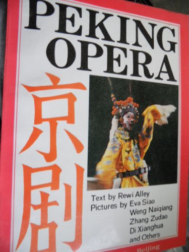 Beispielbild fr Peking Opera zum Verkauf von -OnTimeBooks-