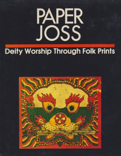 Imagen de archivo de Paper Joss: Deity Worship Through Folk Prints a la venta por HPB-Diamond