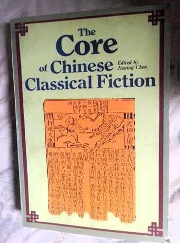 The Core of Chinese Classical Fiction