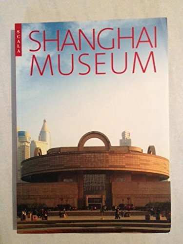 Stock image for Shanghai Museum for sale by Better World Books