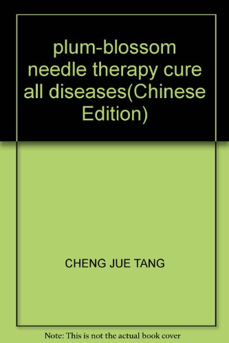 Imagen de archivo de plum-blossom needle therapy cure all diseases(Chinese Edition) a la venta por liu xing