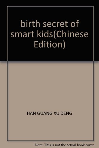 Imagen de archivo de birth secret of smart kids(Chinese Edition) a la venta por liu xing
