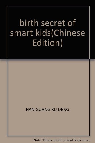 Stock image for birth secret of smart kids(Chinese Edition) for sale by liu xing