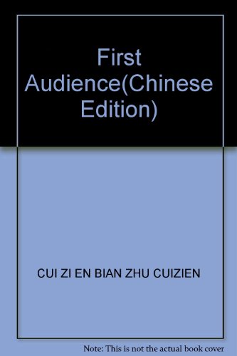 Stock image for First Audience(Chinese Edition) for sale by liu xing