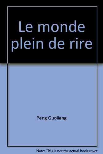 Beispielbild fr Le monde plein de rire(Chinese Edition) zum Verkauf von liu xing