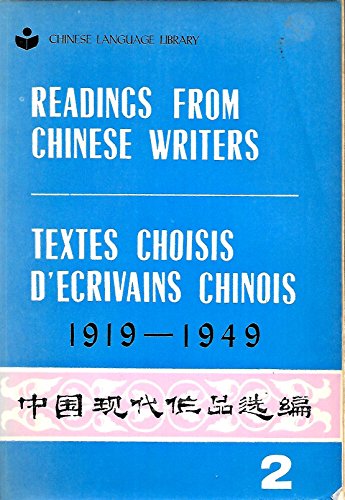 Imagen de archivo de Chung-kuo hsien tai tso pin hsan pien, 1919-1949: Ying, Fa wen chu shih = Readings from Chinese writers = Textes choisis d'crivains chinois a la venta por medimops