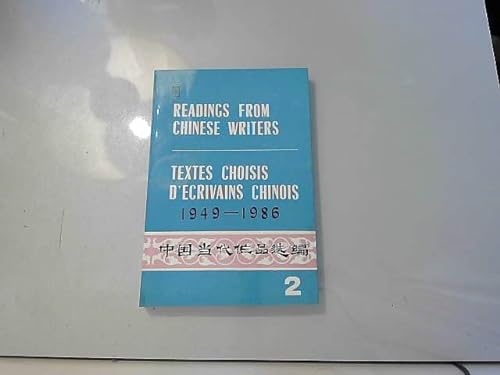 Beispielbild fr Readings from Chinese Writers: 1949-1986 II: Textes Choisis d'Ecrivains Chinois zum Verkauf von medimops