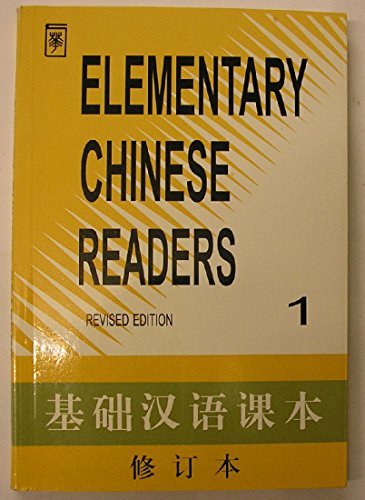 Imagen de archivo de Elementary Chinese Readers (Volume I) a la venta por MusicMagpie