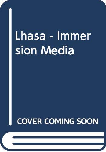 Stock image for Lhasa - Immersion Media for sale by Wonder Book