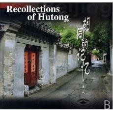 Recollections of Hutong