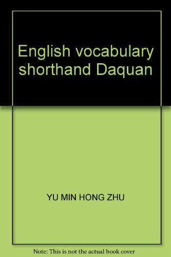 Beispielbild fr English vocabulary shorthand Daquan zum Verkauf von AwesomeBooks