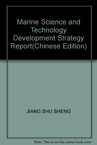 9787800806964: Marine Science and Technology Development Strategy Report