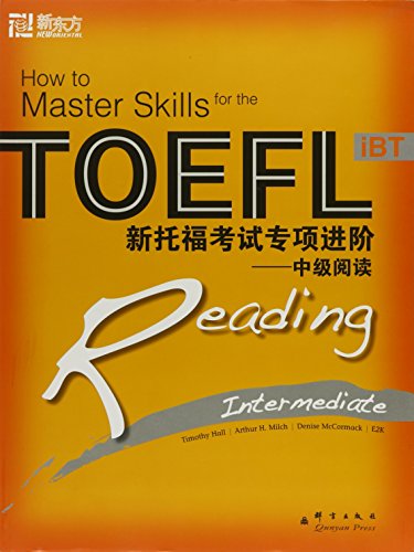 Imagen de archivo de Intermediate reading-- The new TOEFL special progress - How to Master Skills for the TOEFL (Chinese Edition) a la venta por BookHolders