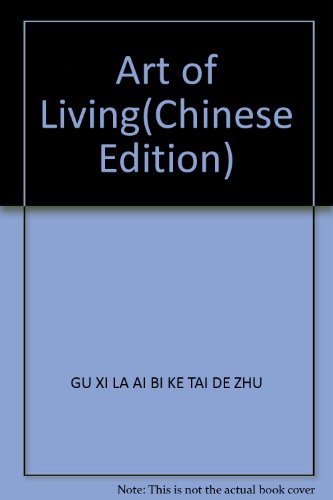 Imagen de archivo de Art of Living(Chinese Edition) a la venta por liu xing