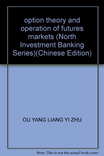 Imagen de archivo de option theory and operation of futures markets (North Investment Banking Series) a la venta por ThriftBooks-Atlanta