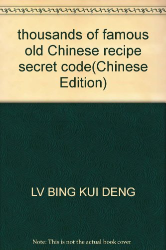 Imagen de archivo de thousands of famous old Chinese recipe secret code(Chinese Edition) a la venta por ThriftBooks-Atlanta