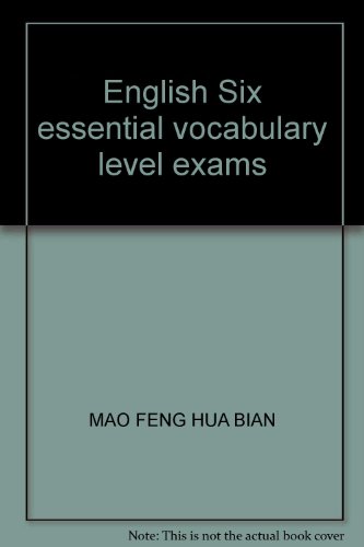 Imagen de archivo de English Six essential vocabulary level exams(Chinese Edition) a la venta por liu xing
