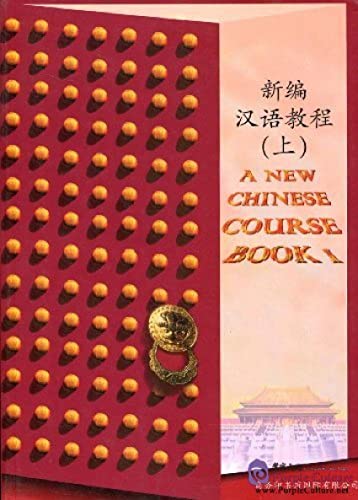 Beispielbild fr A New Chinese Course Book vol.1 zum Verkauf von medimops