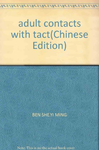 Beispielbild fr adult contacts with tact(Chinese Edition) zum Verkauf von liu xing